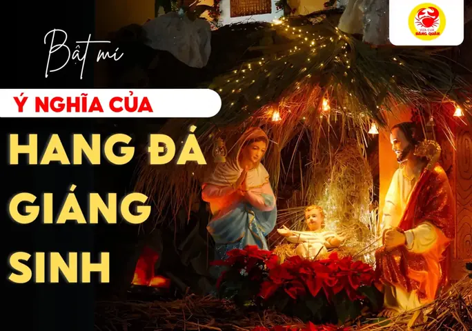 Ý Nghĩa Của Hang Đá Giáng Sinh Và Các Trang Trí Ý Nghĩa Của Hang Đá Giáng Sinh Và Các Trang Trí