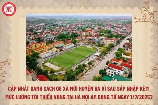 Cập Nhât Danh Sách 08 Xã Mới Huyện Ba Vì Sau Sáp Nhập Kèm Mức ... Cập Nhât Danh Sách 08 Xã Mới Huyện Ba Vì Sau Sáp Nhập Kèm Mức ...