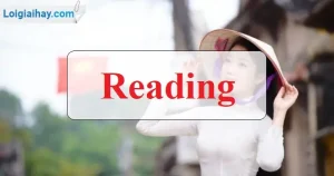 Giải Reading - Trang 21 Unit 3 Vbt Tiếng Anh 8 Mới