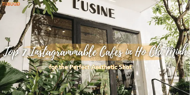 Top 7 Instagrammable Cafes In Ho Chi Minh For The Perfect ... Top 7 Instagrammable Cafes In Ho Chi Minh For The Perfect ...