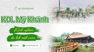 Khu Du Lịch Mỹ Khánh: Cẩm Nang Du Lịch Và Giá Vé Chi Tiết