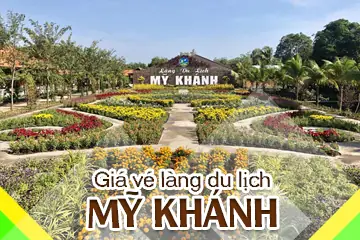 [mới Nhất] Giá Vé Làng Du Lịch Mỹ Khánh Cần Thơ - Vui Chơi Thỏa ...