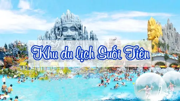 Khu Du Lịch Suối Tiên Tp Hồ Chí Minh Từ A-z Giá Vé Ưu Đãi 35% Khu Du Lịch Suối Tiên Tp Hồ Chí Minh Từ A-z Giá Vé Ưu Đãi 35%