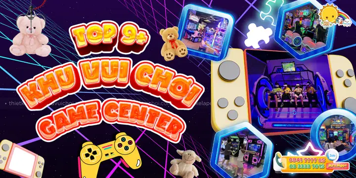 Top 9 Khu Vui Chơi Game Center Tại Tp.hcm Top 9 Khu Vui Chơi Game Center Tại Tp.hcm