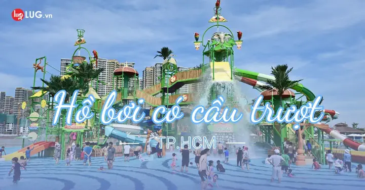 Hồ Bơi Có Cầu Trượt Ở Tphcm: 5 Địa Điểm Vui Chơi Nước Cho Cả Gia ...