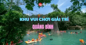 Những Khu Vui Chơi Giải Trí Ở Quảng Bình Cực Hot
