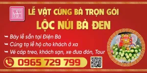 Lễ Vật Cúng Núi Bà Đen - Chùa Bà Tây Ninh