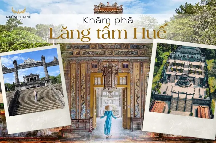 Khám Phá 7 Lăng Tẩm Huế Nổi Tiếng Mang Đậm Nét Văn Hóa Lịch Sử