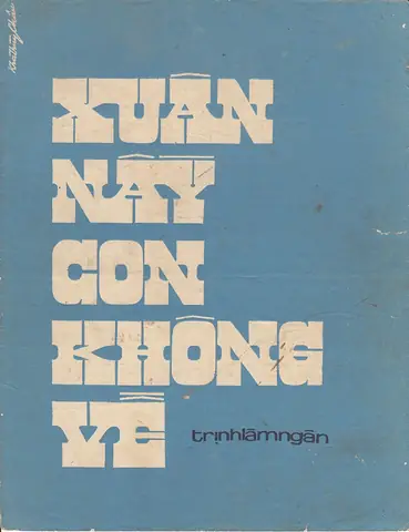 Xuân Này Con Không Về | Thúy Nga - Paris By Night Encyclopedia ... Xuân Này Con Không Về | Thúy Nga - Paris By Night Encyclopedia ...
