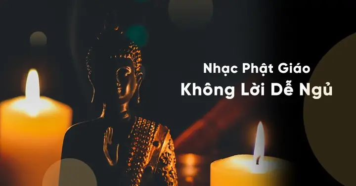 Nhạc Phật Giáo Không Lời Dễ Ngủ - Various Artists - Tải Mp3 | Lời ... Nhạc Phật Giáo Không Lời Dễ Ngủ - Various Artists - Tải Mp3 | Lời ...