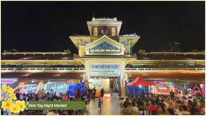 Binh Tay Night Market: A Chinatown Gem