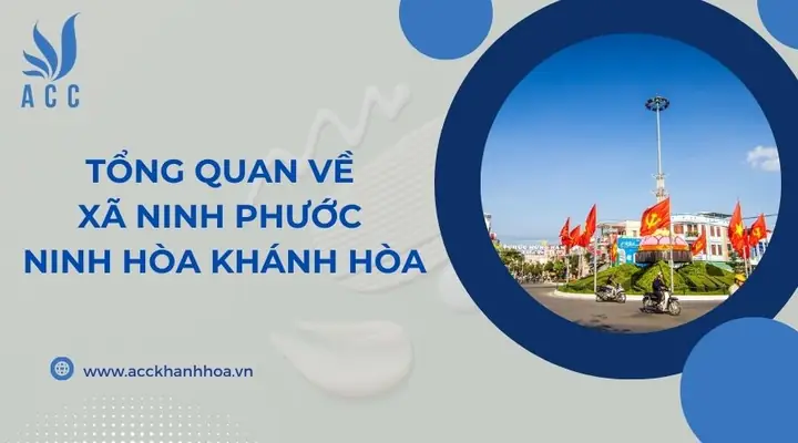 Tổng Quan Về Xã Ninh Phước Ninh Hòa Khánh Hòa Tổng Quan Về Xã Ninh Phước Ninh Hòa Khánh Hòa