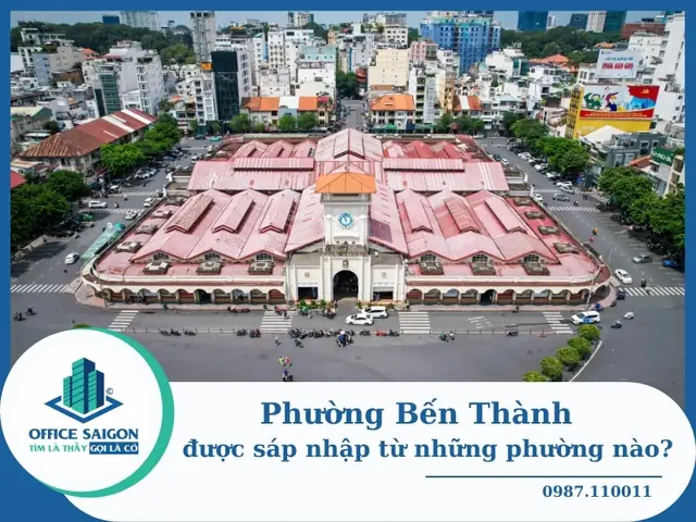 Phường Bến Thành Mới Gồm Những Phường Nào?