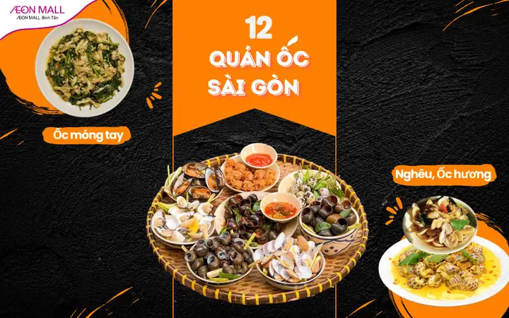 12+ Quán Ốc Sài Gòn Ngon Nức Tiếng Được Giới Trẻ Săn Đón 12+ Quán Ốc Sài Gòn Ngon Nức Tiếng Được Giới Trẻ Săn Đón