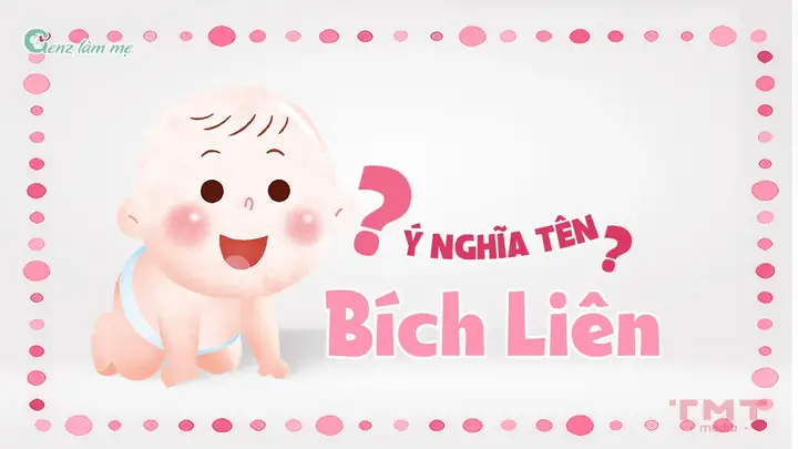 Tên Bích Liên Có Ý Nghĩa Gì?