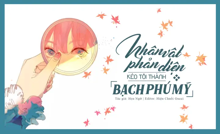 Nhân Vật Phản Diện Kéo Tôi Thành Bạch Phú Mỹ – Họa Ngữ – Gấu ...