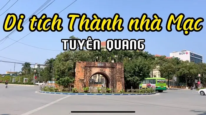 Thành Nhà Mạc Tuyên Quang - Thành Trì Cổ Gần 500 Tuổi Thành Nhà Mạc Tuyên Quang - Thành Trì Cổ Gần 500 Tuổi