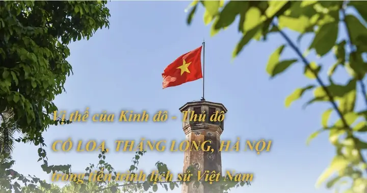 Vị Thế Của Kinh Đô - Thủ Đô Cổ Loa, Thăng Long, Hà Nội Trong Tiến ...
