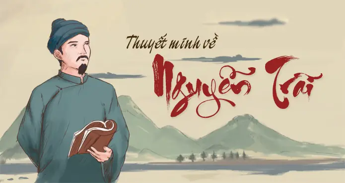Thuyết Minh Về Nguyễn Trãi : Cuộc Đời Và Sự Nghiệp Của Nguyễn Trãi Thuyết Minh Về Nguyễn Trãi : Cuộc Đời Và Sự Nghiệp Của Nguyễn Trãi