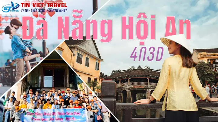 Tour Du Lịch Đà Nẵng Hội An 4n3d Chất Lượng | Chỉ Còn 3.480.000đ