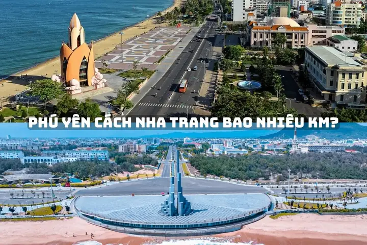 Phú Yên Cách Nha Trang Bao Nhiêu Km? 4 Cách Di Chuyển Phú Yên Cách Nha Trang Bao Nhiêu Km? 4 Cách Di Chuyển