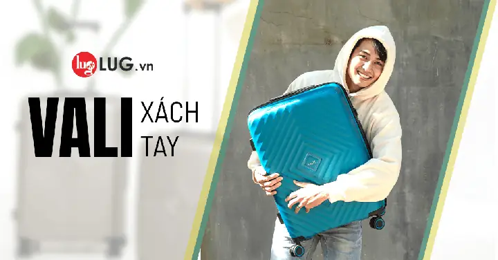 Vali 20 Inch Có Xách Tay Được Không? Các Quy Định ...
