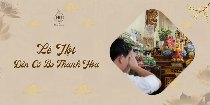 Văn Khấn Lễ Hội Đền Cô Bơ Thanh Hóa – Hướng Dẫn Lễ Vật & Bài ...