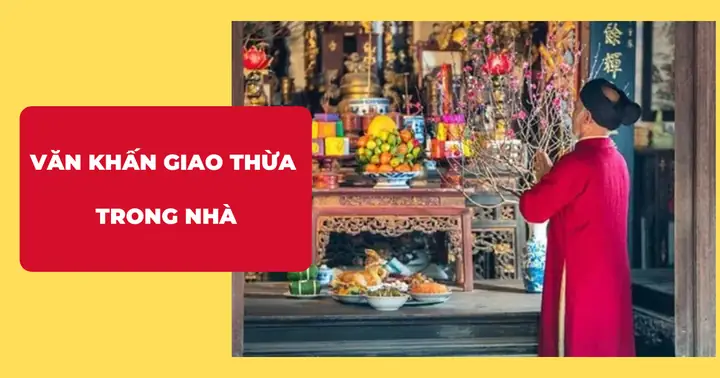 Văn Khấn Giao Thừa Trong Nhà Ất Tỵ 2025 Chuẩn Nhất Văn Khấn Giao Thừa Trong Nhà Ất Tỵ 2025 Chuẩn Nhất