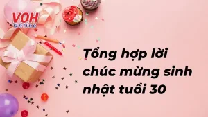 50 Lời Chúc Mừng Sinh Nhật Tuổi 30 Dành Cho Bản Thân Và Người ...