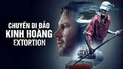 Chuyến Đi Đảo Kinh Hoàng - Extortion Chuyến Đi Đảo Kinh Hoàng - Extortion