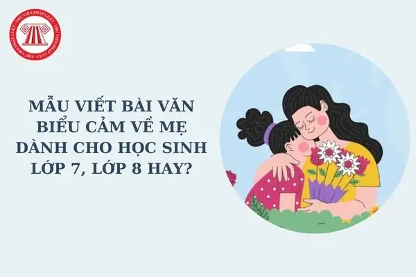 Hướng Dẫn Viết Cảm Nghĩ Về Mẹ Hay Và Ý Nghĩa: Cấu Trúc, Dàn Ý, Mẫu Tham Khảo