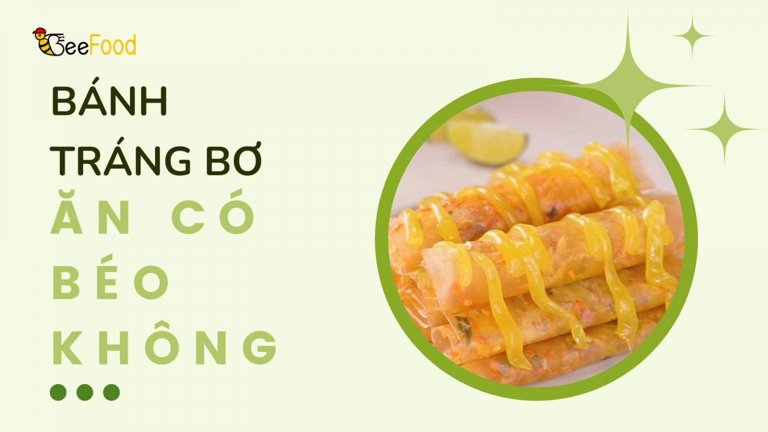 bánh tráng bơ bao nhiêu calo - Hình 1