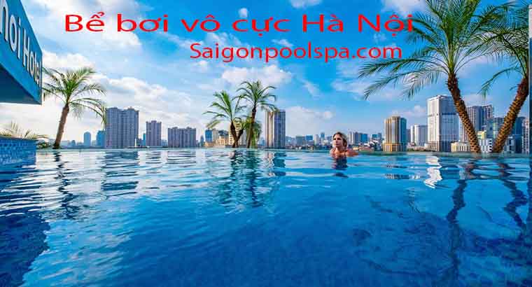 bể bơi vô cực hà nội