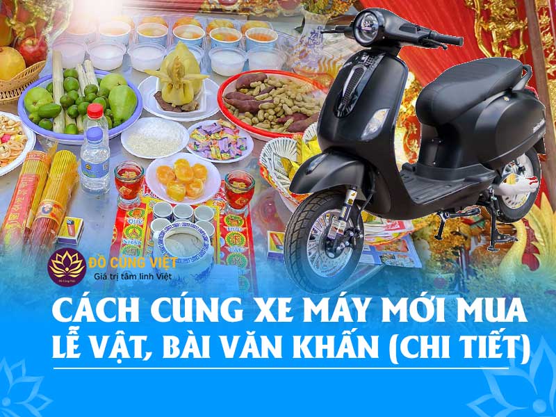 cách cúng xe máy mới mua - Hình 3