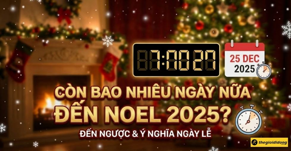 còn bao nhiều ngày nữa tới noel 2026 - Hình 2