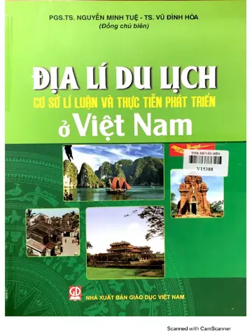 Địa Lý Du Lịch Việt Nam: Tổng Hợp Kiến Thức Về Vẻ Đẹp Tự Nhiên, Di Sản Và Văn Hóa