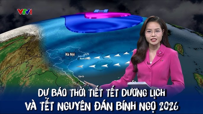 dự báo thời tiết tết âm 2026 - Hình 4