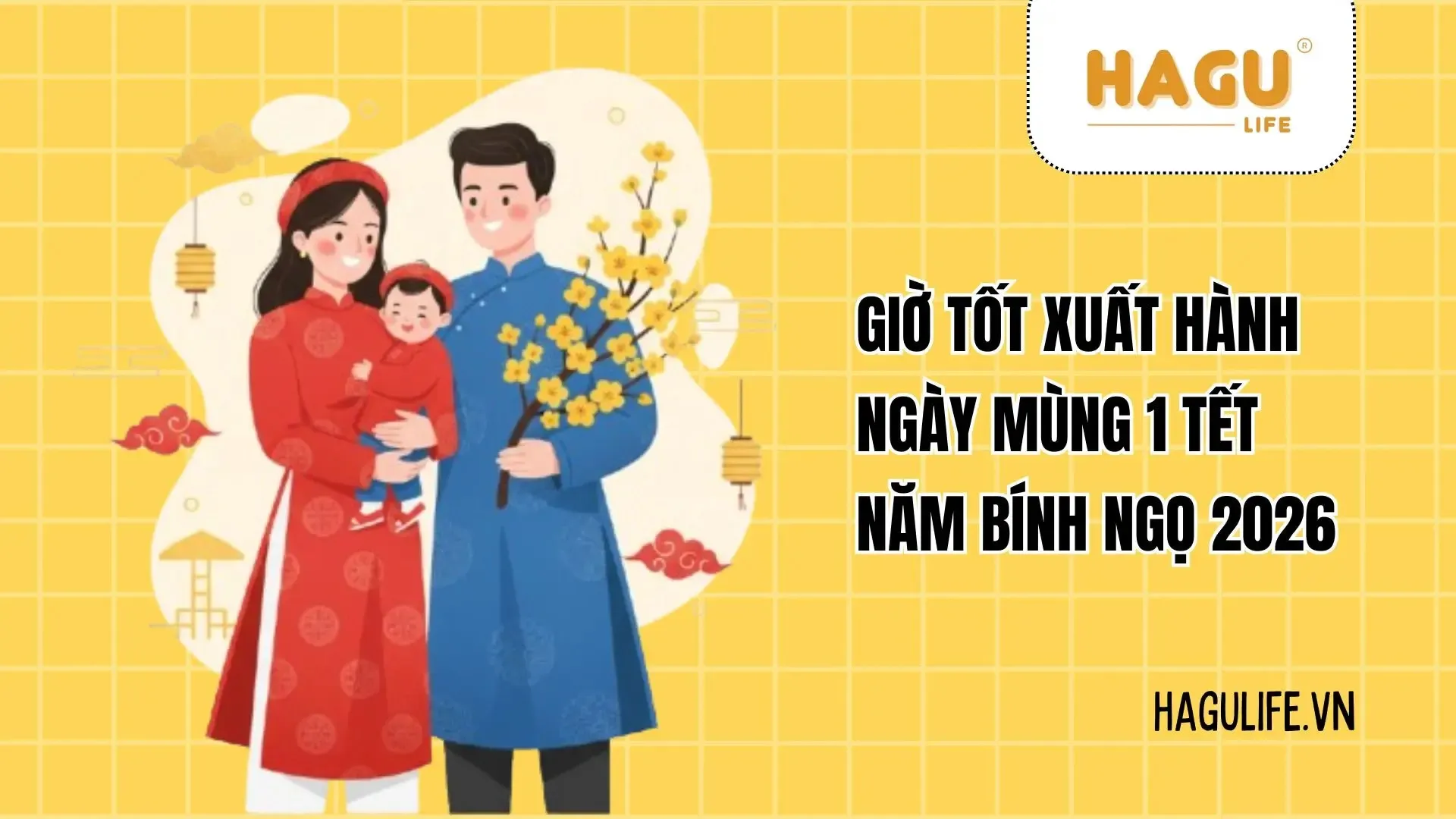 giờ xuất hành mùng 1 tết 2026 - Hình 3