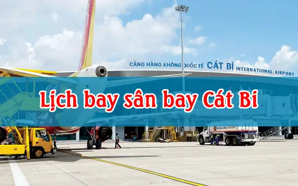 Lịch Bay Sân Bay Cát Bi Hôm Nay: Hướng Dẫn Tra Cứu Chính Xác Nhất Lịch Bay Sân Bay Cát Bi Hôm Nay: Hướng Dẫn Tra Cứu Chính Xác Nhất