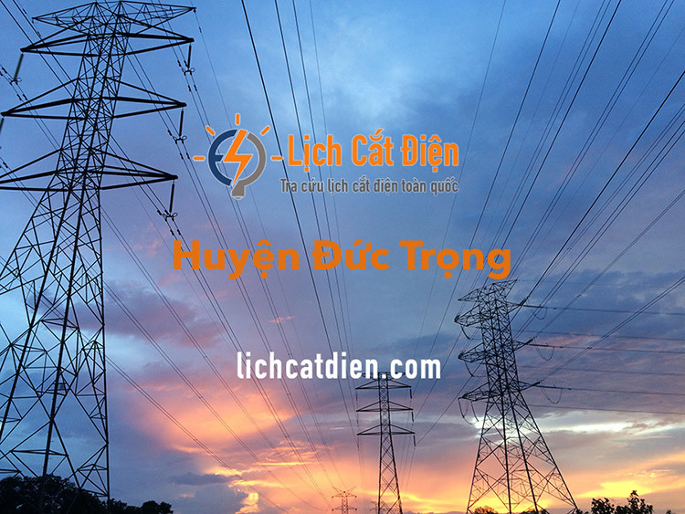 lịch cúp điện huyện đức trọng - Hình 3