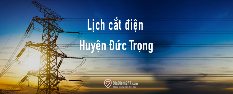 lịch cúp điện huyện đức trọng - Hình 4