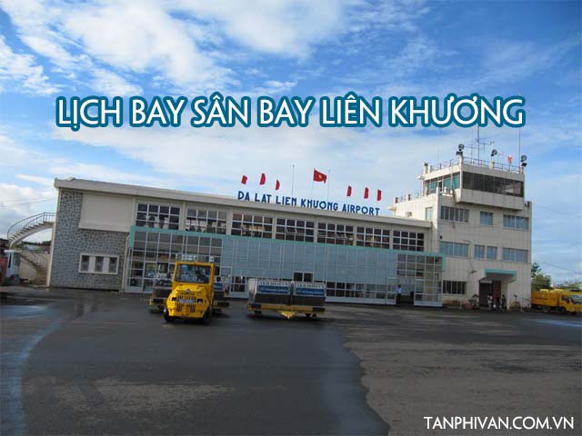 lịch đáp sân bay liên khương