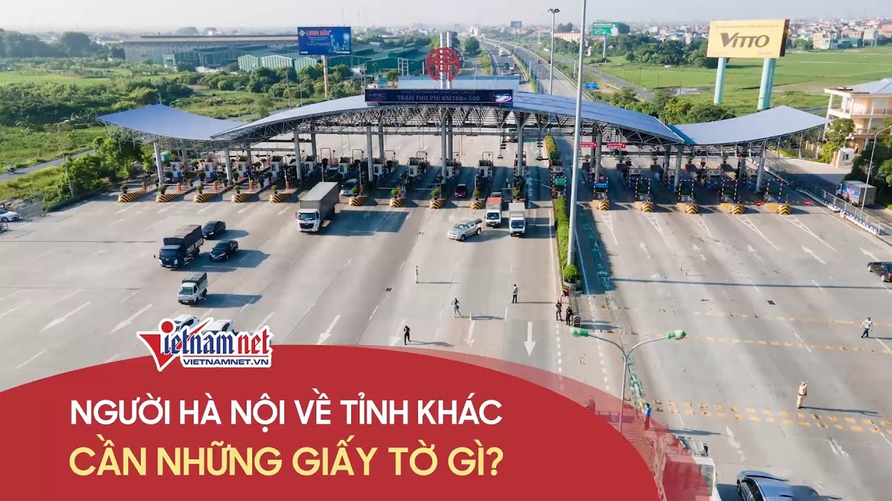muốn ra khỏi hà nội cần giấy tờ gì - Hình 5