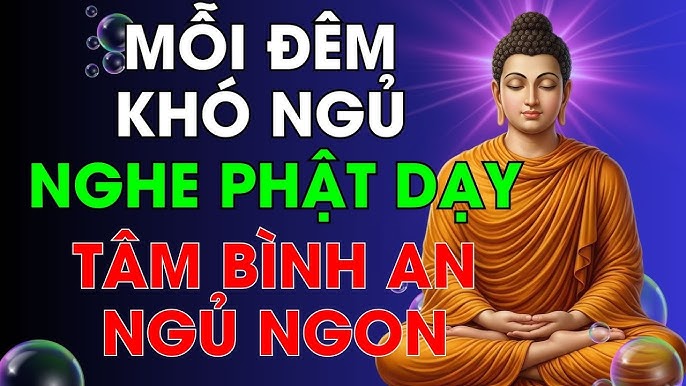 nghe lời phật dạy ngủ ngon - Hình 5