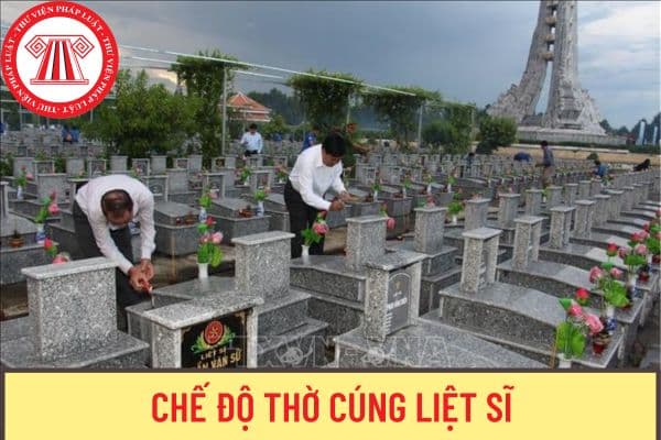 người thờ cúng liệt sỹ được hưởng chế độ gì - Hình 4