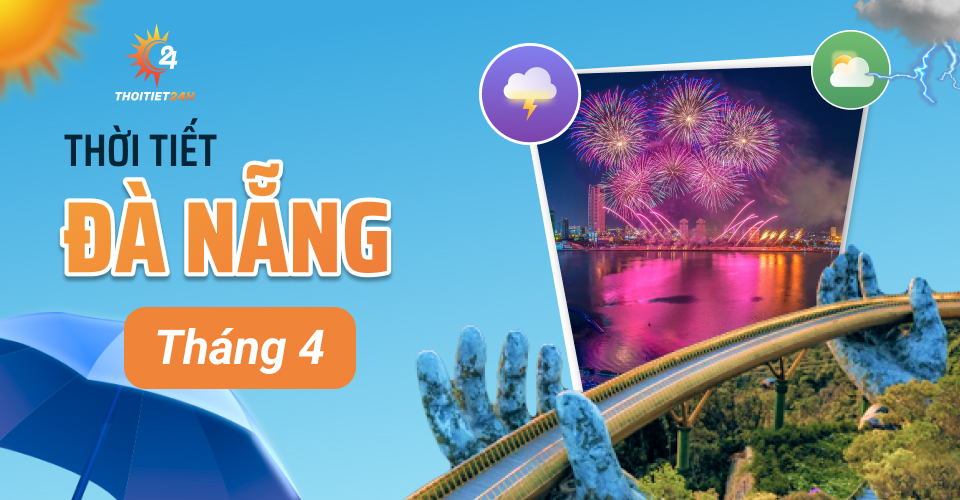 Thời tiết Đà Nẵng tháng 4 thuận lợi cho hoạt động vui chơi ngoài trời