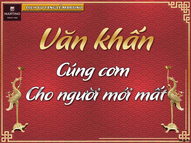 văn khấn cúng com hàng ngày cho người mới mất - Hình 2
