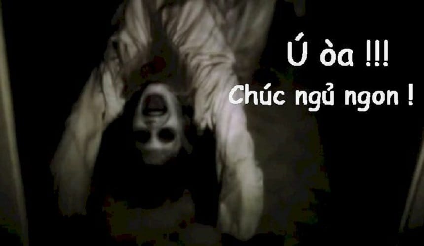 ảnh ma kinh dị chúc ngủ ngon