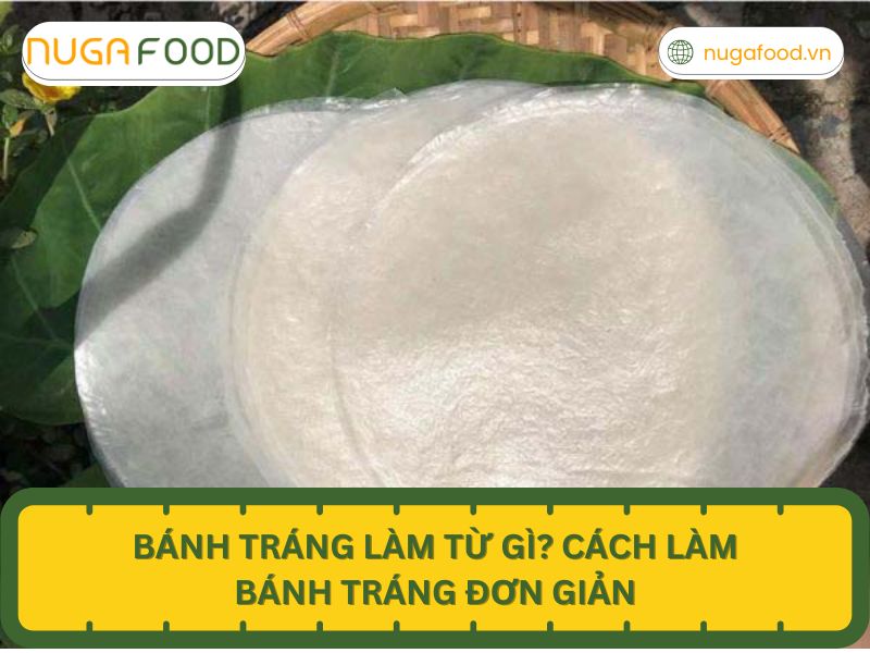 bánh tráng làm từ bột gì - Hình 3