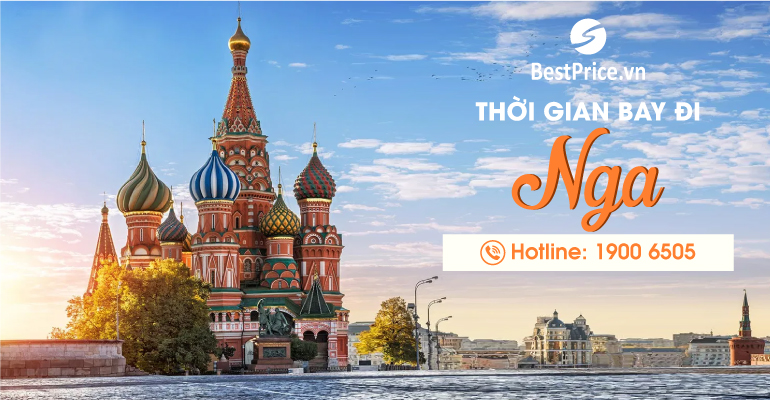bay từ việt nam sang nga mất bao nhiêu tiếng - Hình 2